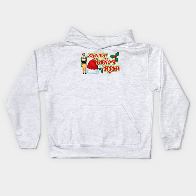 Santa! I Know Him! Kids Hoodie by MonkeyKing